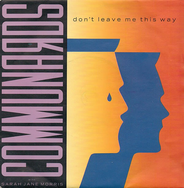 The Communards  With Sarah Jane Morris ‎– Don't Leave Me This Way.jpg